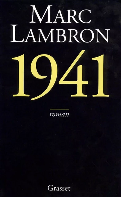 1941 - Marc Lambron - Grasset