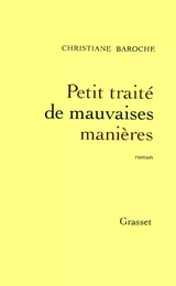 Petit traité de mauvaises manières