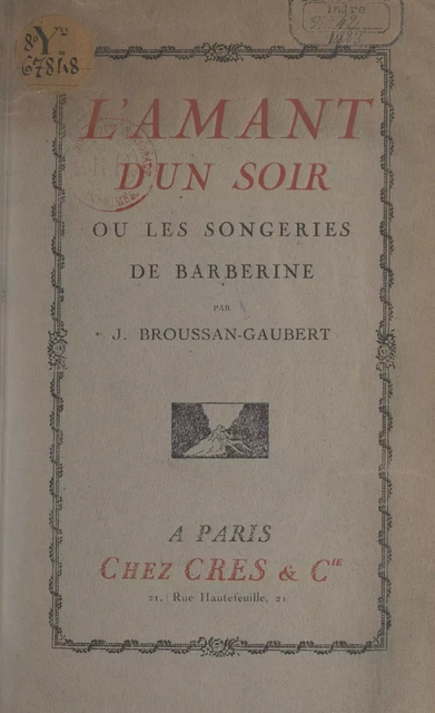 L'amant d'un soir - Jeanne Broussan-Gaubert - FeniXX réédition numérique