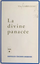 La divine panacée