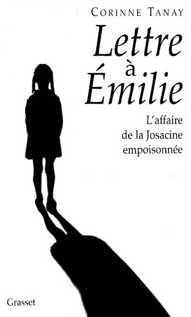 Lettre à Emilie - Corinne Tanay - Grasset