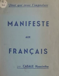 Manifeste aux Français : pour que cesse l'imposture