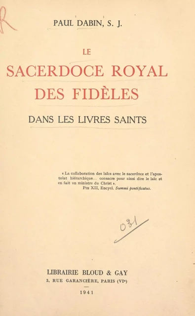 Le sacerdoce royal des fidèles dans les livres saints - Paul Dabin - FeniXX réédition numérique