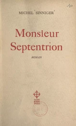 Monsieur Septentrion