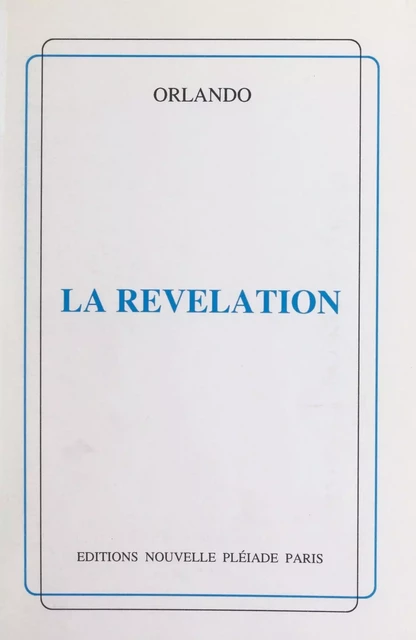 La révélation -  Orlando - FeniXX réédition numérique