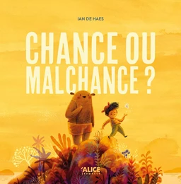 Chance ou malchance