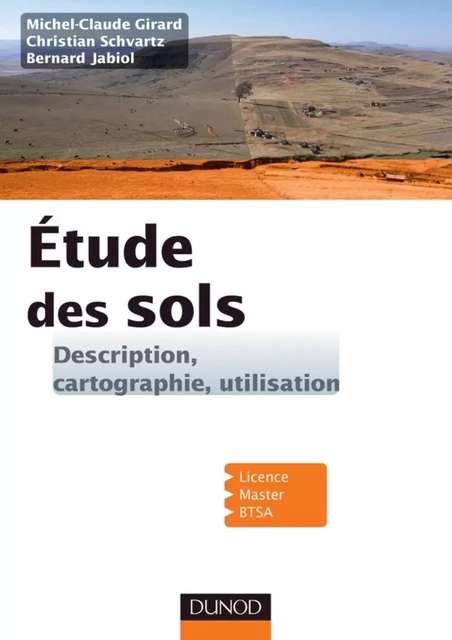 Etude des sols - Michel-Claude Girard, Christian Schvartz, Bernard Jabiol - Dunod