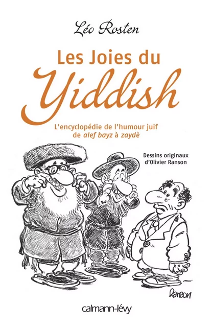 Les Joies du Yiddish - Léo Rosten - Calmann-Lévy