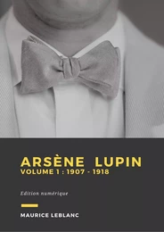 Arsène Lupin - Volume 1