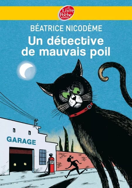 Un détective de mauvais poil - Béatrice Nicodème - Livre de Poche Jeunesse