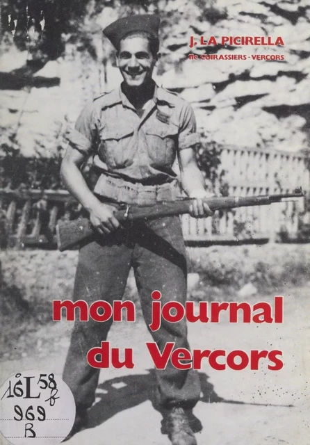 Mon journal du Vercors - Joseph La Picirella - FeniXX réédition numérique