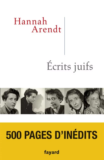 Ecrits juifs - Hannah Arendt - Fayard