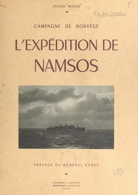 Campagne de Norvège : l'expédition de Namsos - Olivier Nesque - FeniXX réédition numérique