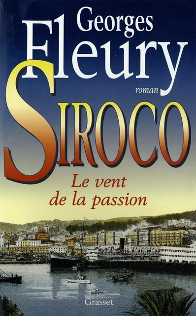 Siroco - Georges Fleury - Grasset