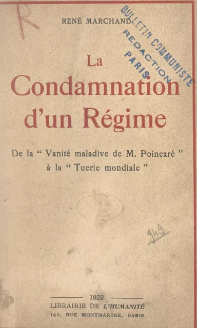 La condamnation d'un régime - René Marchand - FeniXX réédition numérique