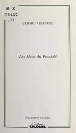 Les bleus du procédé