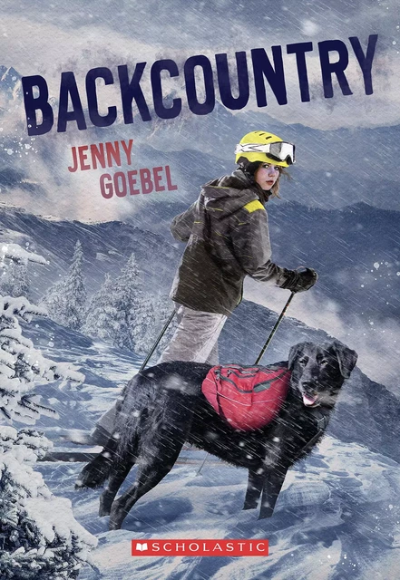 Backcountry - Jenny Goebel - Scholastic Inc.