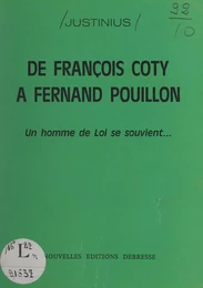 De François Coty à Fernand Pouillon