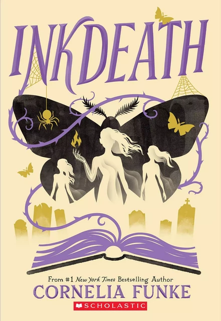 Inkdeath (Inkheart Trilogy, Book 3) - Cornelia Funke - Scholastic Inc.