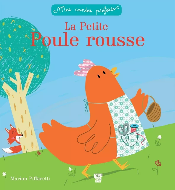 La petite poule rousse - Sophie Koechlin - Deux Coqs d'Or