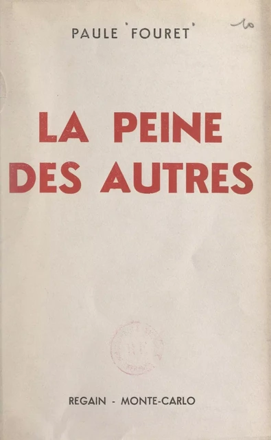 La peine des autres - Paule Fouret - FeniXX réédition numérique