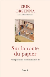 Sur la route du papier