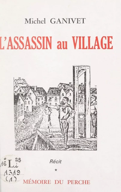 L'assassin au village - Michel GANIVET - FeniXX réédition numérique