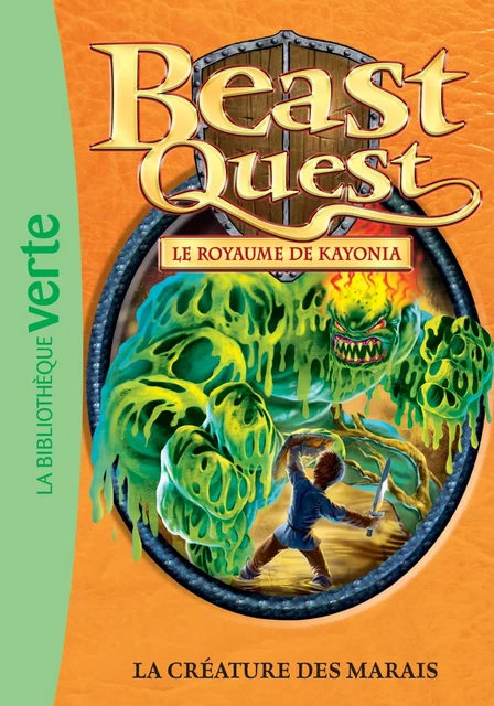 Beast Quest 38 - La créature des marais - Adam Blade - Hachette Jeunesse