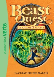 Beast Quest 38 - La créature des marais