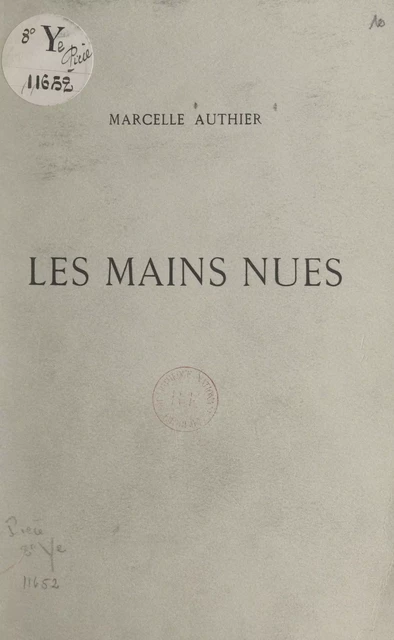 Les mains nues - Marcelle Authier - FeniXX réédition numérique