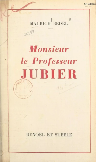 Monsieur le Professeur Jubier - Maurice Bedel - FeniXX réédition numérique