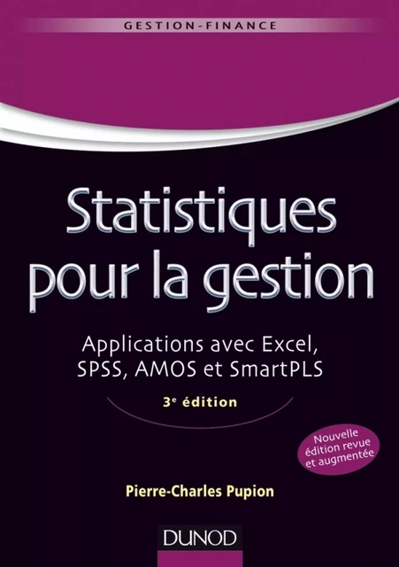 Statistiques pour la gestion - 3e édition - Pierre-Charles Pupion - Dunod