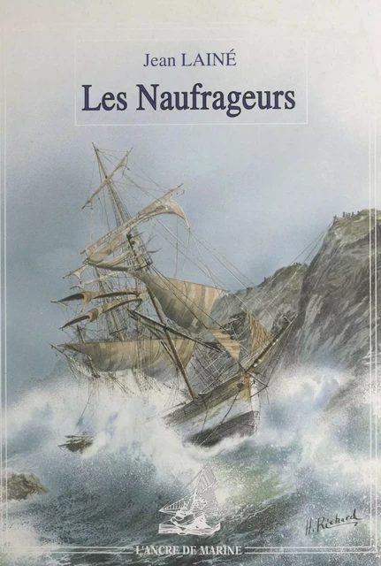 Les naufrageurs - Jean Lainé - FeniXX réédition numérique