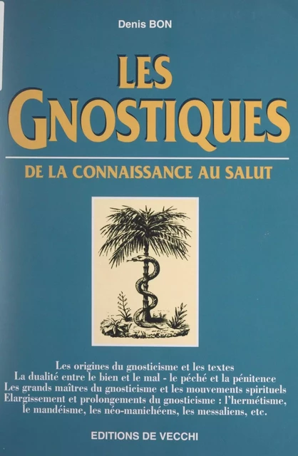 Les gnostiques - Denis Bon - FeniXX réédition numérique