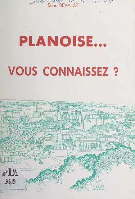 Planoise... vous connaissez ? - René Bevalot - FeniXX réédition numérique