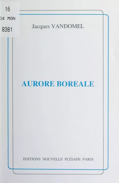 Aurore boréale - Jacques Vandomel - FeniXX réédition numérique