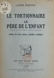 Le tortionnaire. Le père de l'enfant