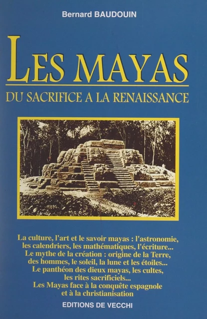 Les Mayas - Bernard Baudouin - FeniXX réédition numérique