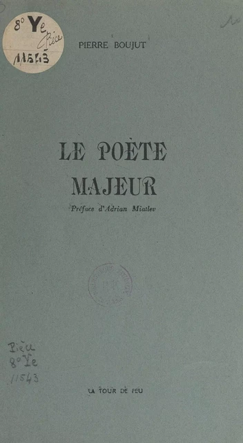 Le poète majeur - Pierre Boujut - FeniXX réédition numérique