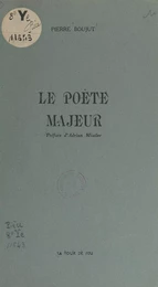 Le poète majeur