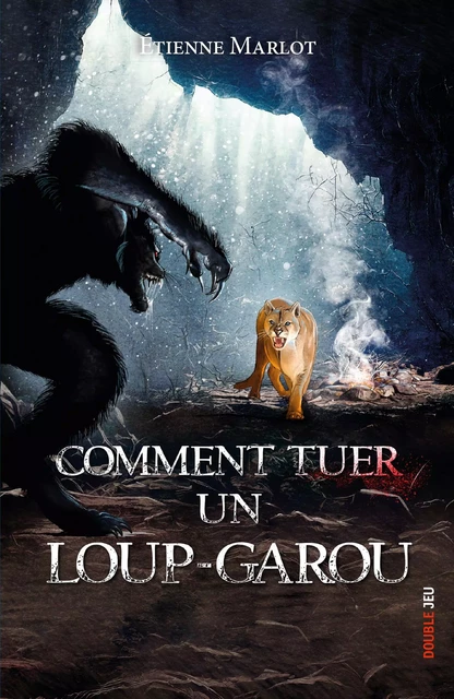 Comment tuer un loup-garou - Étienne Marlot - Ker