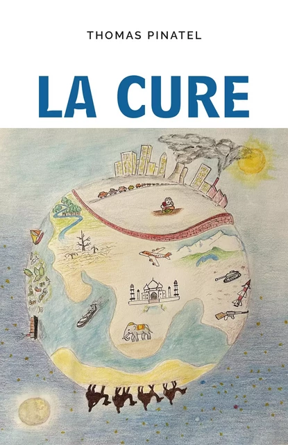 La Cure - Thomas Pinatel - Librinova