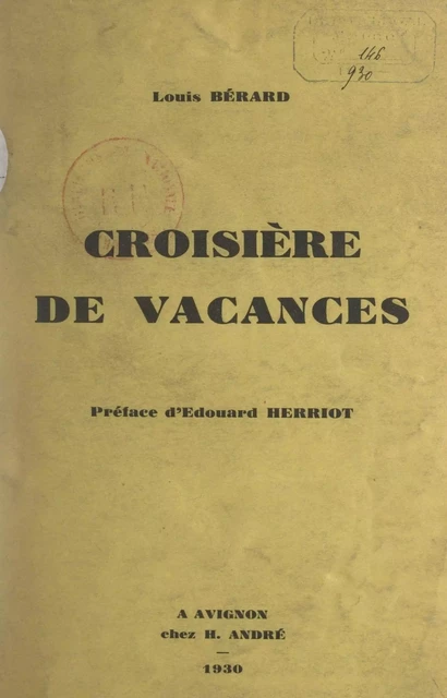 Croisière de vacances - Louis Bérard - FeniXX réédition numérique