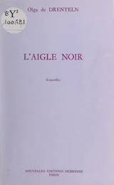 L'aigle noir