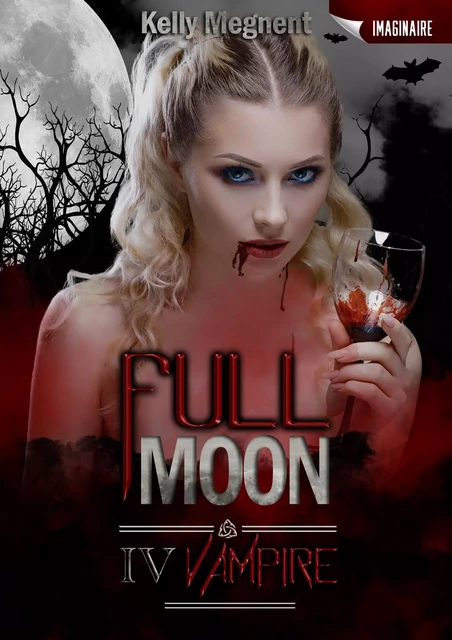 Full Moon 4 - Kelly Megnent - Bookelis