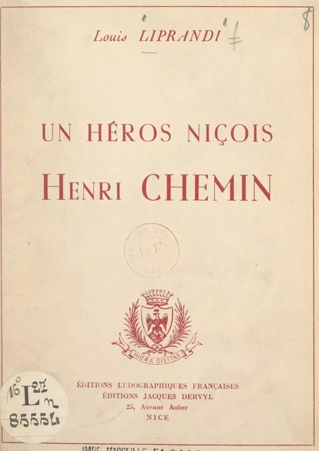 Un héros niçois : Henri Chemin - Louis Liprandi - FeniXX réédition numérique