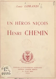 Un héros niçois : Henri Chemin