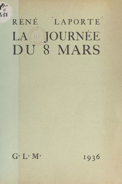 La journée du 8 mars - René Laporte - FeniXX réédition numérique