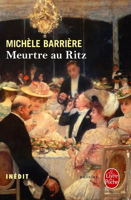 Meurtre au Ritz - Michèle Barrière - Le Livre de Poche