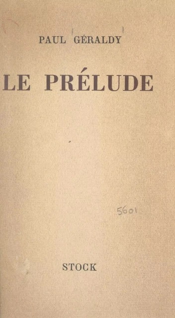 Le prélude - Paul Géraldy - FeniXX réédition numérique